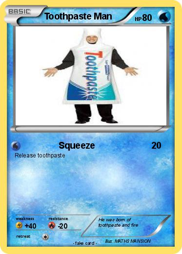Pokemon Toothpaste Man