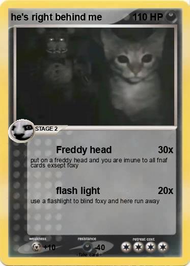 Pokemon he's right behind me