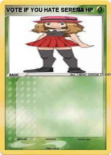 Pokemon VOTE IF YOU HATE SERENA