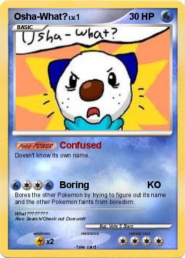 Pokemon Osha-What?