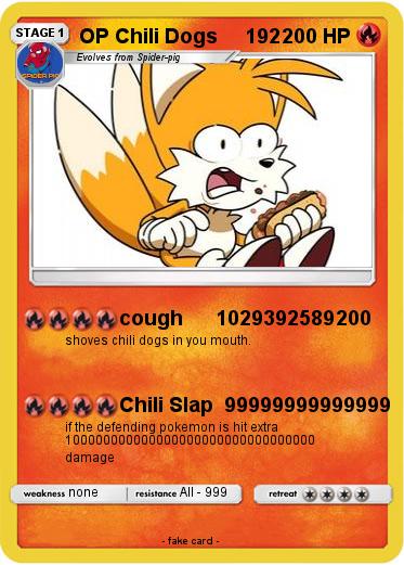 Pokemon OP Chili Dogs     192