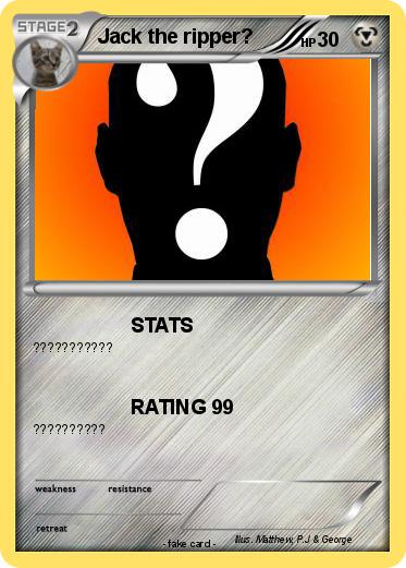 Pokemon Jack the ripper?