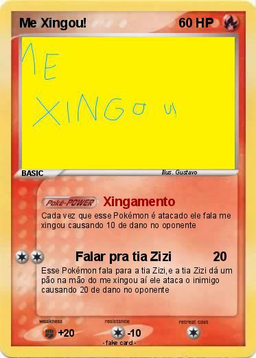 Pokemon Me Xingou!