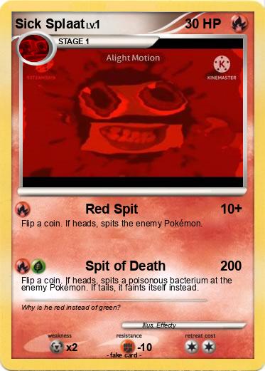 Pokemon Sick Splaat