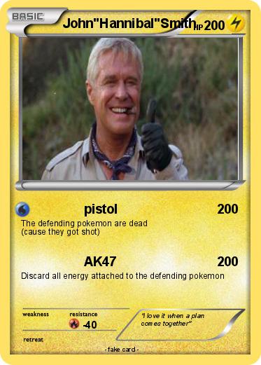 Pokemon John"Hannibal"Smith