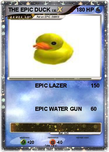 Pokemon THE EPIC DUCK