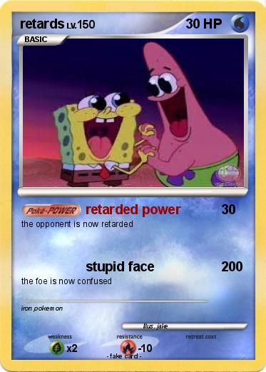 Pokemon retards