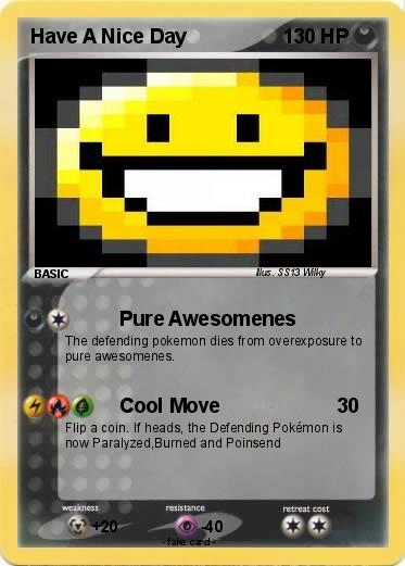 Pokemon Have A Nice Day