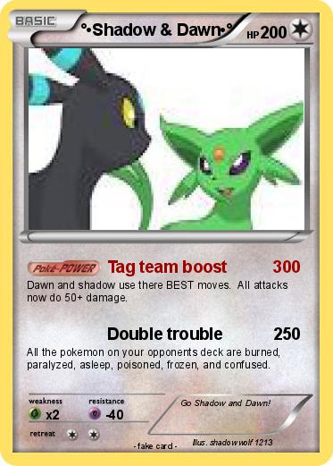 Pokemon °•Shadow & Dawn•°