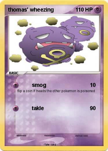 Pokemon thomas' wheezing