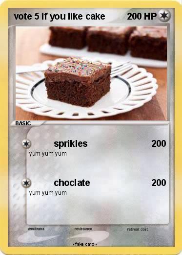 Pokemon vote 5 if you like cake
