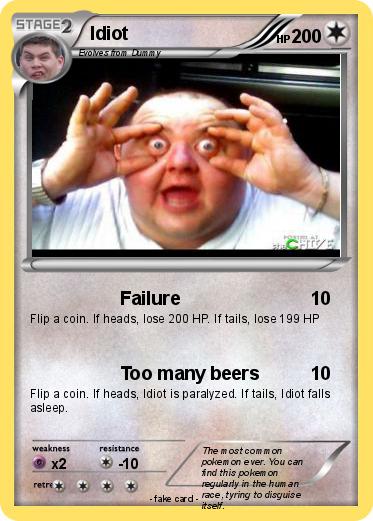 Pokemon Idiot