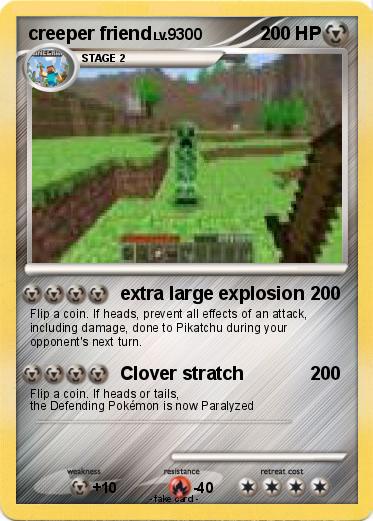 Pokemon creeper friend