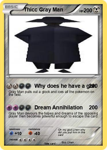Pokemon Thicc Gray Man