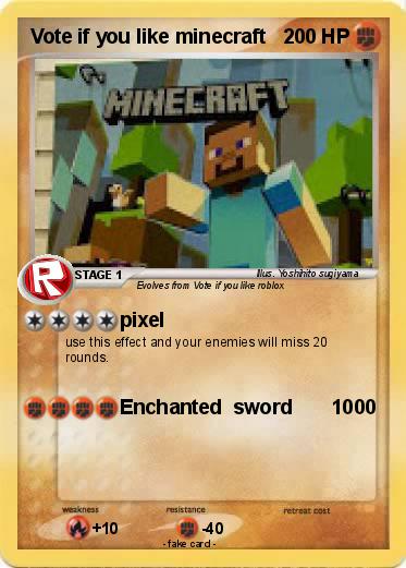 Pokemon Vote if you like minecraft