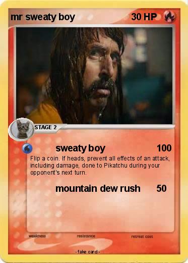 Pokemon mr sweaty boy