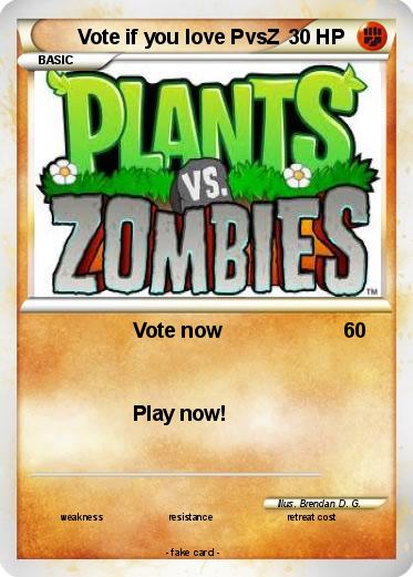 Pokemon Vote if you love PvsZ