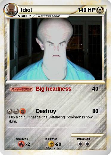 Pokemon Idiot