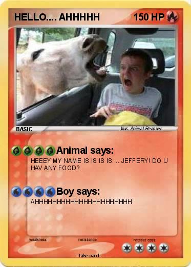 Pokemon HELLO.... AHHHHH