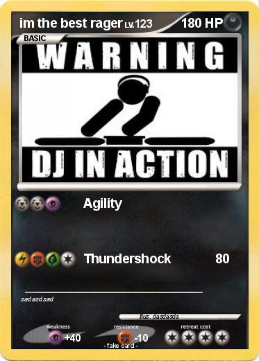 Pokemon im the best rager