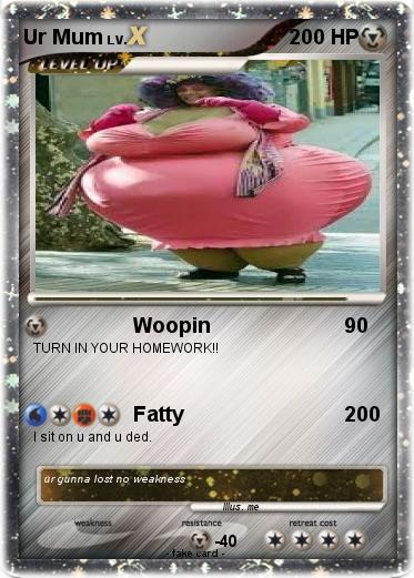 Pokemon Ur Mum