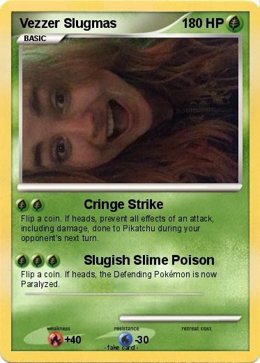 Pokemon Vezzer Slugmas