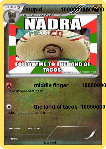 Pokemon stupid             10000000000000