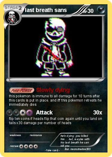 Pokemon last breath sans