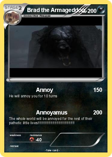 Pokemon Brad the Armageddon