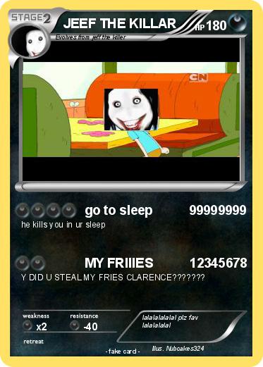 Pokemon JEEF THE KILLAR