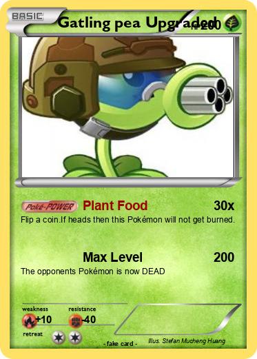Pokemon Gatling pea Upgraded