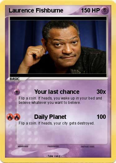 Pokemon Laurence Fishburne