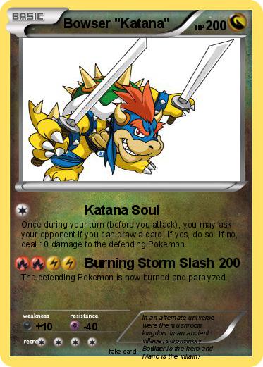Pokemon Bowser "Katana"