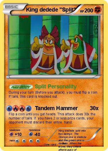 Pokemon King dedede "Split"