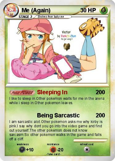 Pokemon Me (Again)