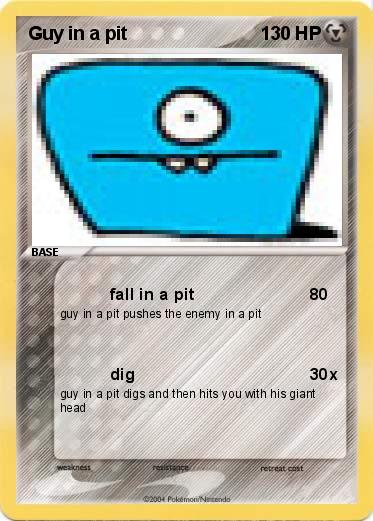 Pokemon Guy in a pit