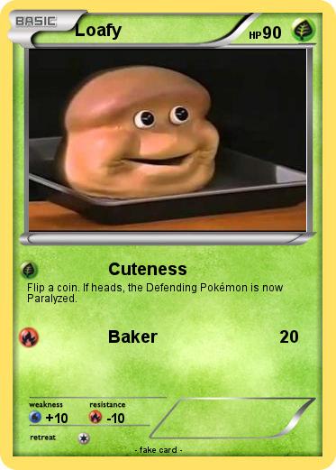 Pokemon Loafy