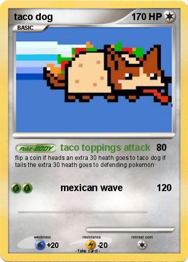 Pokemon taco dog