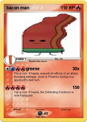 Pokemon bacon man