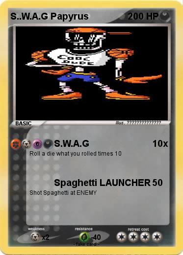 Pokemon S..W.A.G Papyrus
