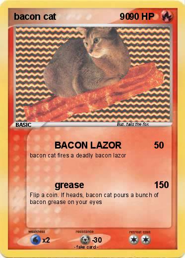 Pokemon bacon cat                         90