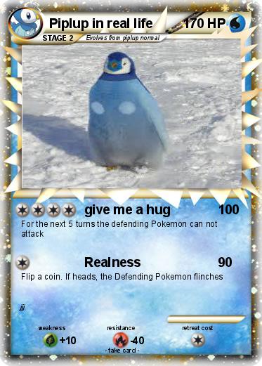 Pokemon Piplup in real life