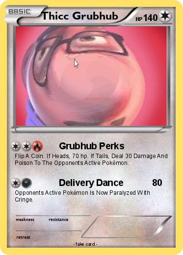 Pokemon Thicc Grubhub