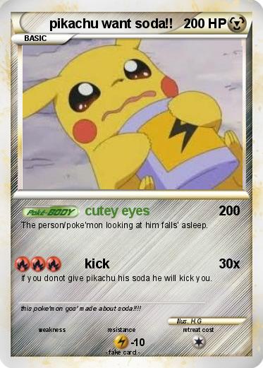 Pokemon pikachu want soda!!