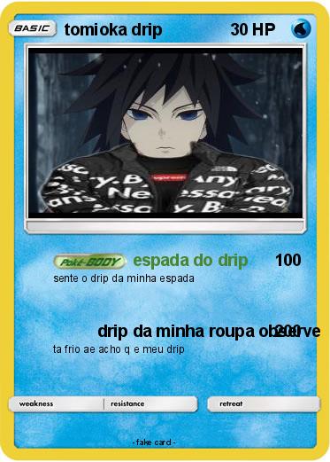Pokemon tomioka drip