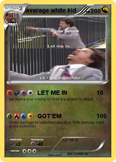 Pokemon average white kid