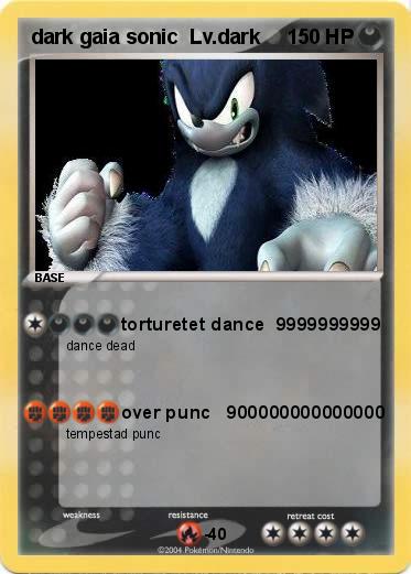 Pokemon dark gaia sonic  Lv.dark