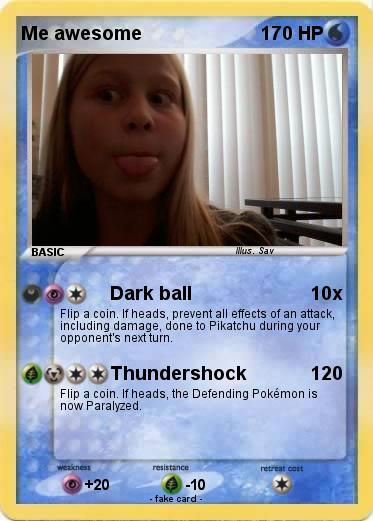 Pokemon Me awesome