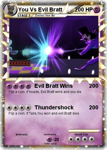 Pokemon You Vs Evil Bratt