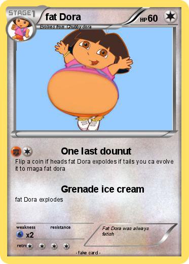 Pokemon fat Dora